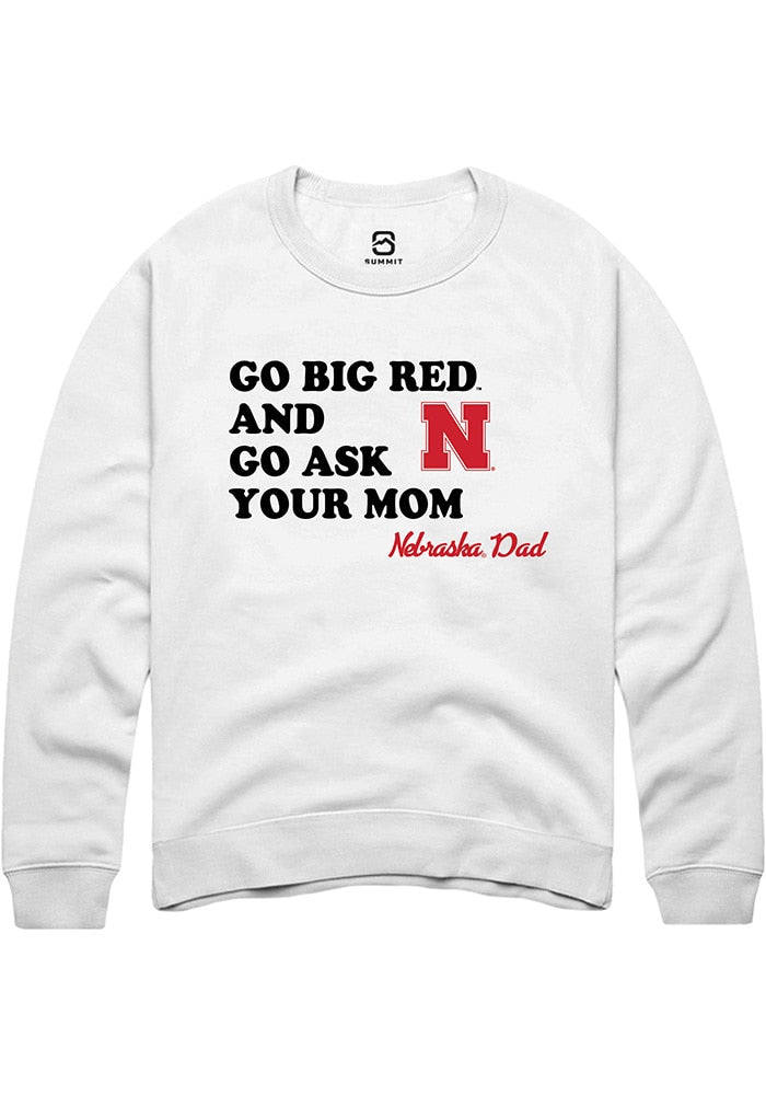 Nebraska Cornhuskers Mens White Go Ask Your Mom Long Sleeve Crew Sweatshirt