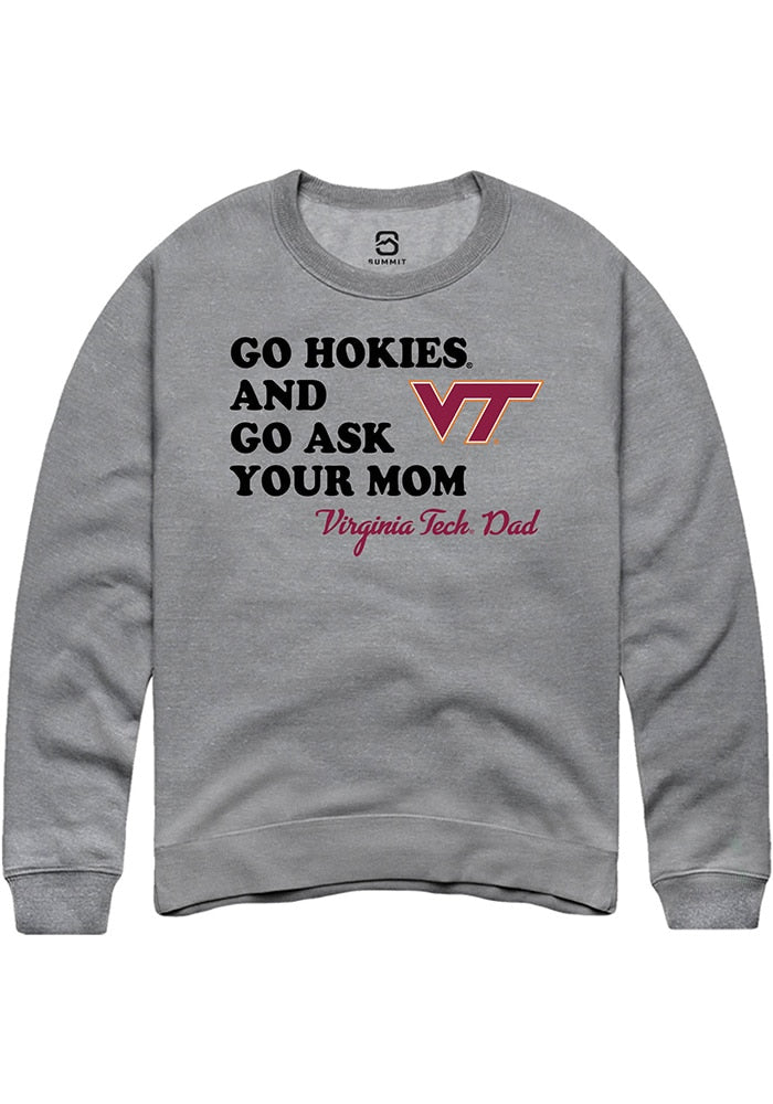 Virginia Tech Hokies Mens Graphite Go Ask Your Mom Long Sleeve Crew Sweatshirt