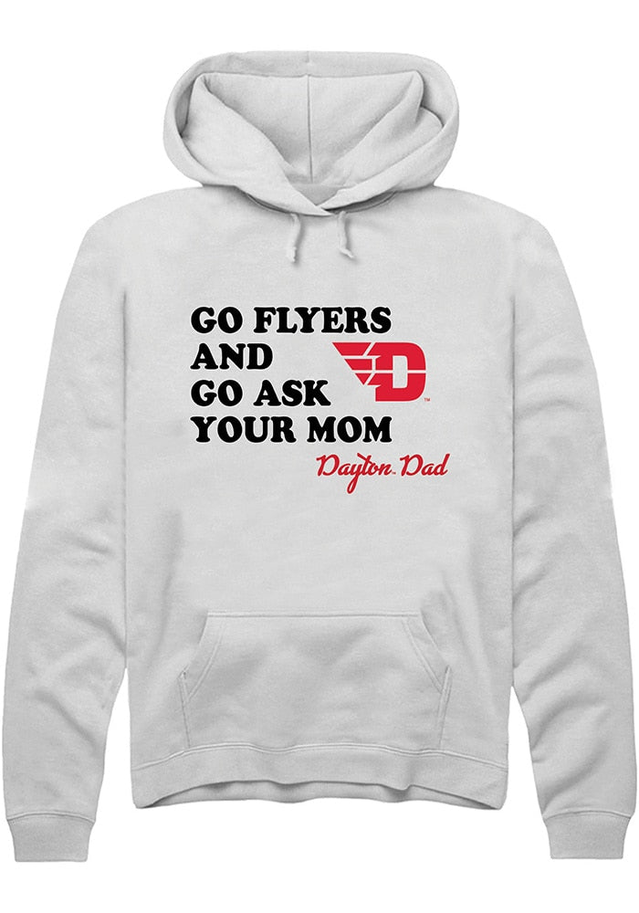 Dayton Flyers Mens White Go Ask Your Mom Long Sleeve Hoodie