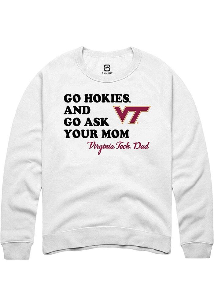 Virginia Tech Hokies Mens White Go Ask Your Mom Long Sleeve Crew Sweatshirt