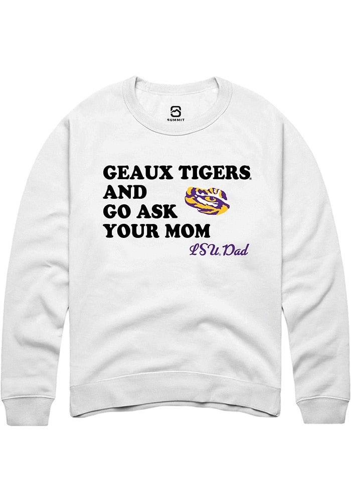 LSU Tigers Mens White Go Ask Your Mom Long Sleeve Crew Sweatshirt