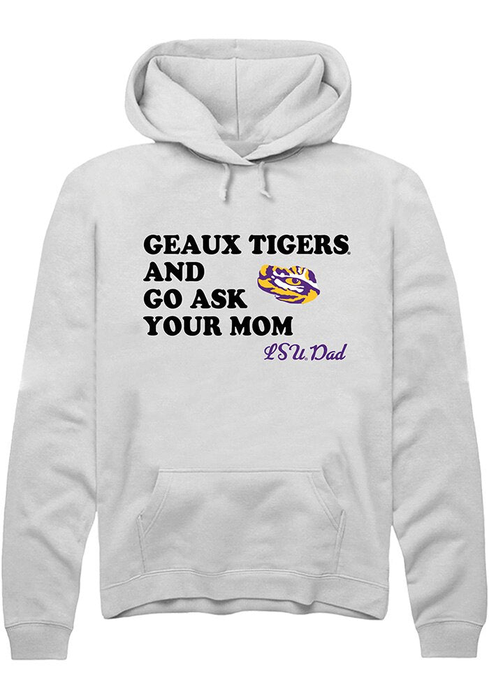 LSU Tigers Mens White Go Ask Your Mom Long Sleeve Hoodie