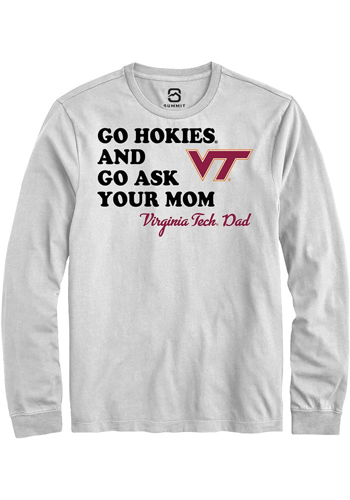 Virginia Tech Hokies White Go Ask Your Mom Long Sleeve T-Shirt